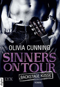 Title: Sinners on Tour - Backstage-Küsse, Author: Olivia Cunning