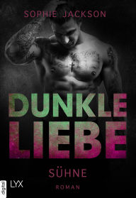 Title: Dunkle Liebe - Sühne, Author: Sophie Jackson