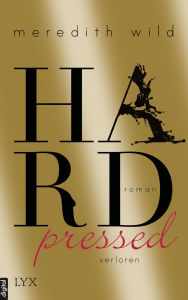 Title: Hardpressed - verloren, Author: Meredith Wild