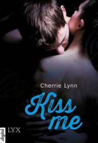 Title: Kiss me, Author: Cherrie Lynn