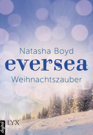 Title: Eversea - Weihnachtszauber, Author: Natasha Boyd