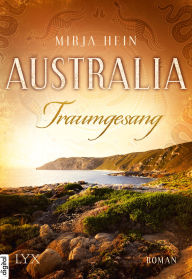 Title: Australia - Traumgesang, Author: Mirja Hein