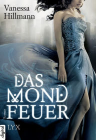 Title: Das Mondfeuer, Author: Gloria H. Cuádraz