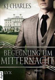 Title: Begegnung um Mitternacht, Author: KJ Charles