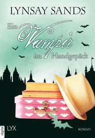 Title: Ein Vampir im Handgepäck, Author: Lynsay Sands