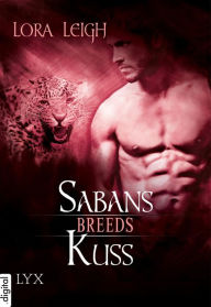 Title: Breeds - Sabans Kuss (A Jaguar's Kiss), Author: Lora Leigh