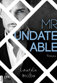 Title: Mr Undateable, Author: Laurelin McGee