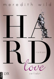 Title: Hardlove - verliebt, Author: Meredith Wild
