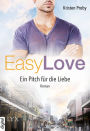 Easy Love: Ein pitch für die liebe (Easy Charm)