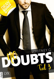 Title: No Doubts - Teil 3, Author: Whitney G.