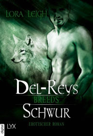 Title: Breeds - Del-Reys Schwur (Coyote's Mate), Author: Lora Leigh