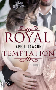 Title: Royal Temptation, Author: April Dawson