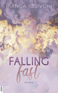 Title: Falling Fast, Author: Bianca Iosivoni