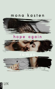 Title: Hope Again, Author: Mona Kasten