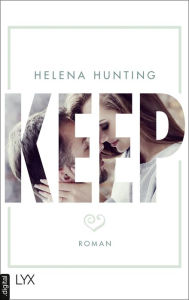Title: KEEP, Author: Helena Hunting