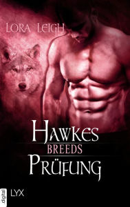 Title: Breeds - Hawkes Prüfung, Author: Lora Leigh