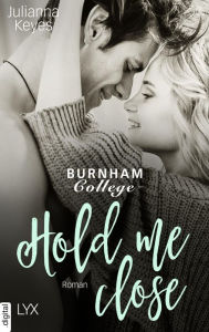 Title: Hold me close, Author: Julianna Keyes