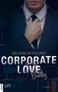 Title: Corporate Love - Bentley, Author: Melanie Moreland