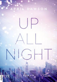 Title: Up All Night, Author: April Dawson