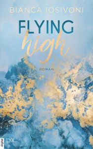 Title: Flying High, Author: Bianca Iosivoni