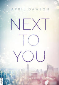 Title: Next to You, Author: April Dawson