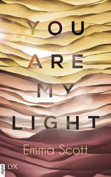 You are my Light: Die Novella zu 