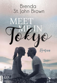 Title: Meet me in Tokyo, Author: Brenda St. John Brown