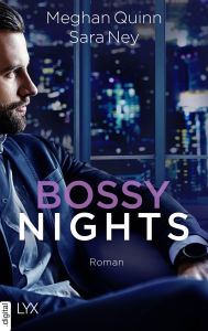 Title: Bossy Nights, Author: Meghan Quinn