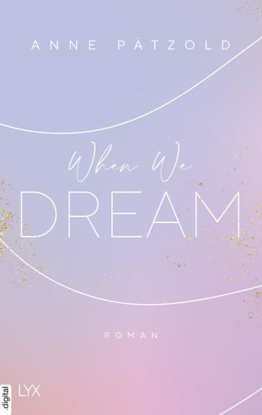 When We Dream