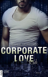 Title: Corporate Love - Reid, Author: Melanie Moreland