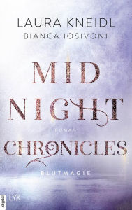 Title: Midnight Chronicles - Blutmagie, Author: Bianca Iosivoni