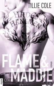 Free ebook pdb download Hades' Hangmen - Flame & Maddie PDF ePub DJVU by Tillie Cole, Silvia Gleiner