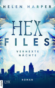 Title: Hex Files - Verhexte Nächte, Author: Helen Harper