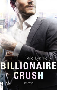 Download free books online for computer Billionaire Crush PDF DJVU RTF by  9783736316027