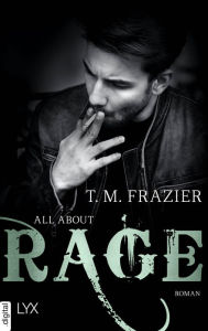Title: All About Rage, Author: T. M. Frazier