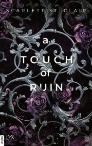 Title: A Touch of Ruin (German Edition), Author: Scarlett St. Clair