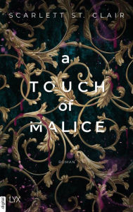 Title: A Touch of Malice (German Edition), Author: Scarlett St. Clair