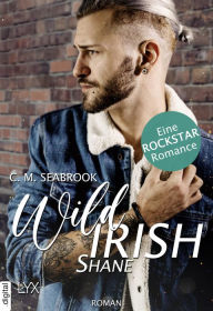 Title: Wild Irish - Shane, Author: C. M. Seabrook