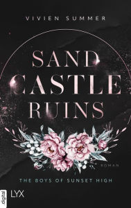 Title: Sand Castle Ruins - The Boys of Sunset High, Author: Vivien Summer