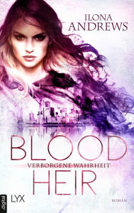 Free epub ebook downloads Blood Heir - Verborgene Wahrheit 9783736317413