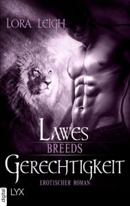 Title: Breeds - Lawes Gerechtigkeit, Author: Lora Leigh