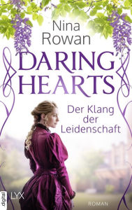 Title: Daring Hearts - Der Klang der Leidenschaft, Author: Nina Rowan