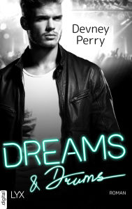 Title: Dreams and Drums (German Edition) (Hush Note, Teil 2), Author: Devney Perry