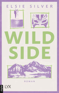 Title: Wild Side, Author: Elsie Silver