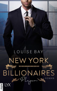 Title: New York City Billionaires - Player, Author: Louise Bay