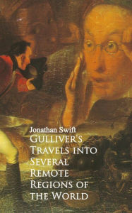Title: Gulliver's Travels into Several Remote Regions of the World, Author: Jonathan Swift