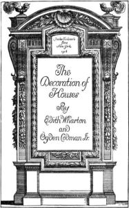 Title: The Decoration of Houses, Author: Ogden Codman Wharton