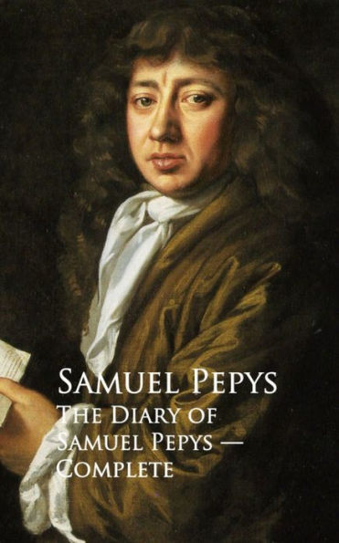 The Diary of Samuel Pepys