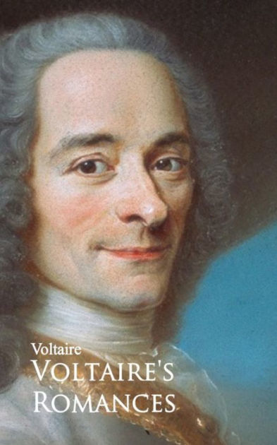 Voltaire's romances by Voltaire, Paperback | Barnes & Noble®