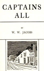 Title: Captains All and Others, Author: W. W. Jacobs